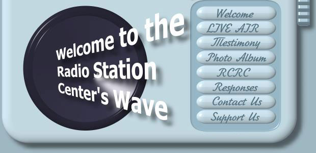 Welcome to the Radio Station Center's Wave